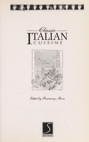 Cover of Classic Italian Cuisine by Rosemary Moon