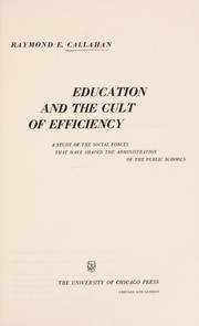 Front cover of Education and the cult of efficiency by Raymond E. Callahan