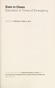 Front cover of Even in chaos by Kevin M. Cahill