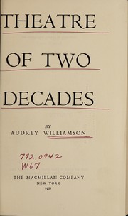 Front cover of Theatre of two decades by Audrey Williamson