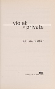 Cover of Violet in private by Melissa Walker