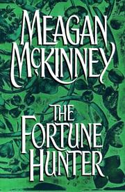 Front cover of The fortune hunter by Meagan McKinney