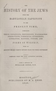 Front cover of The history of the Jews from the Babylonian captivity to the present time by M. A. Berk