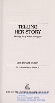 Front cover of Telling Her Story by Lois Miriam Wilson