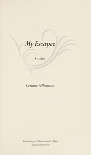 Cover of My escapee by Corinna Vallianatos