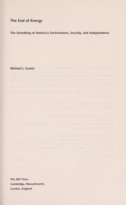 Front cover of The end of energy by Michael J. Graetz