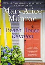 Cover of Beach House Reunion by Mary Alice Monroe
