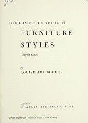 Front cover of The complete guide to furniture styles by Louise Ade Boger