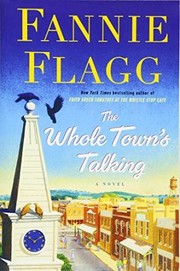 Front cover of The Whole Town's Talking by Fannie Flagg