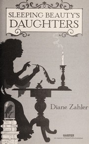Cover of Sleeping Beauty's daughters by Diane Zahler