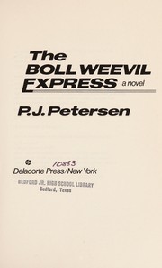 Cover of The Boll Weevil Express by P. J. Petersen