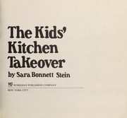 Front cover of The kids' kitchen take-over by Sara B Stein
