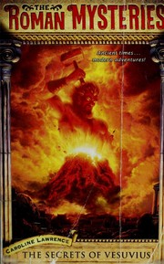 Front cover of The secrets of Vesuvius (The Roman Mysteries #2) by Caroline Lawrence