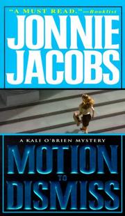 Front cover of Motion To Dismiss (Kali O'Brien Mysteries) by Jonnie Jacobs