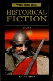 Cover of Write your own historical fiction story by Tish Farrell