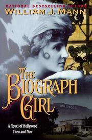 Front cover of The Biograph Girl by William J. Mann