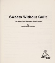 Cover of Sweets without guilt by Minuha Cannon