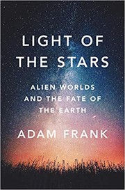 Front cover of Light of the Stars by Adam Frank