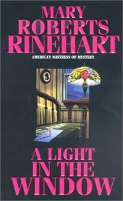 Cover of A light in the window by Mary Roberts Rinehart