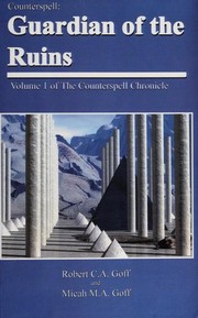 Front cover of Guardian of the ruins by Robert C. A. Goff