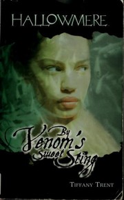 Cover of By Venom's Sweet Sting (Hallowmere #2) by Tiffany Trent
