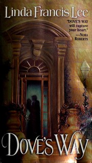 Front cover of Dove's Way by Linda Francis Lee