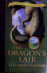 Cover of The Dragon's Lair (The Lost Journals of Ven Polypheme #3) by Elizabeth Haydon