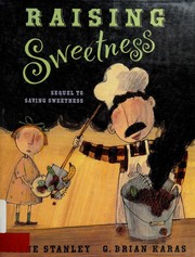 Front cover of Raising Sweetness (Sweetness #2) by Diane Stanley