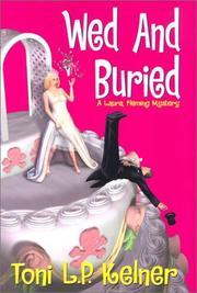 Front cover of Wed and buried by Toni L. P. Kelner
