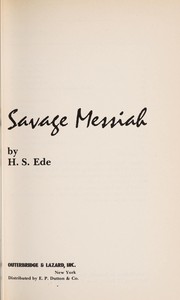 Cover of Savage messiah by H. S. Ede