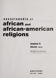Front cover of Encyclopedia of African and African-American religions by Stephen D. Glazier