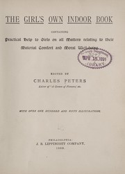 Front cover of The girl's own indoor book by Peters, Charles