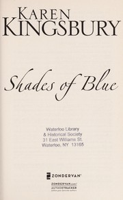 Front cover of Shades of blue by Karen Kingsbury