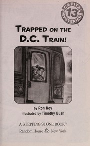 Cover of Trapped on the D.C. train! by Ron Roy