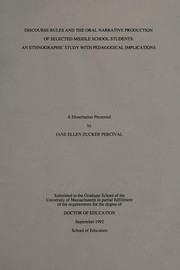 Front cover of Discourse rules and the oral narrative production of selected middle school students by Jane Ellen Zucker Percival
