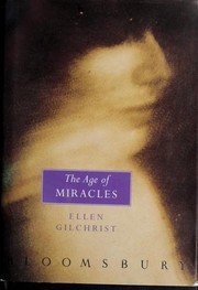 Front cover of Age of Miracles by Ellen Gilchrist