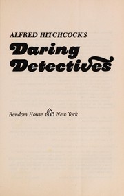 Front cover of Alfred Hitchcock's daring detectives by Alfred Hitchcock