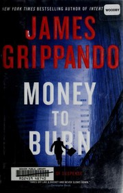 Front cover of Money to burn by James Grippando