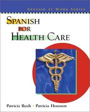 Cover of Spanish for Health Care by Patricia Rush