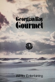 Front cover of Georgian Bay gourmet by Anne Connell