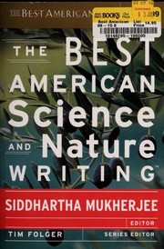Front cover of The best American science and nature writing 2013 by Siddhartha Mukherjee