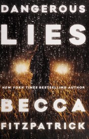 Cover of Dangerous Lies by Becca Fitzpatrick