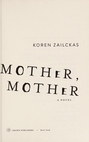 Front cover of Mother, mother by Koren Zailckas
