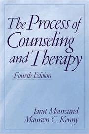 Front cover of The Process of Counseling and Therapy (4th Edition) by Janet Moursund