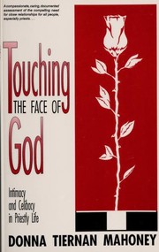 Front cover of Touching the face of God by Donna Tiernan Mahoney