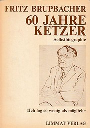 Front cover of 60 Jahre Ketzer by Fritz Brupbacher