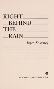 Cover of Right behind the rain by Joyce Sweeney