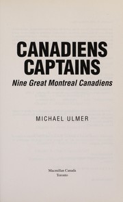 Cover of Canadiens Captains by Michael Ulmer