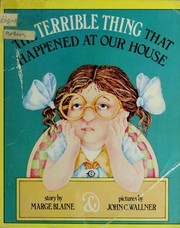 Front cover of The terrible thing that happened at our house by Marge Blaine