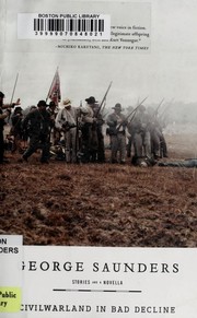 Front cover of CivilWarLand in Bad Decline by George Saunders